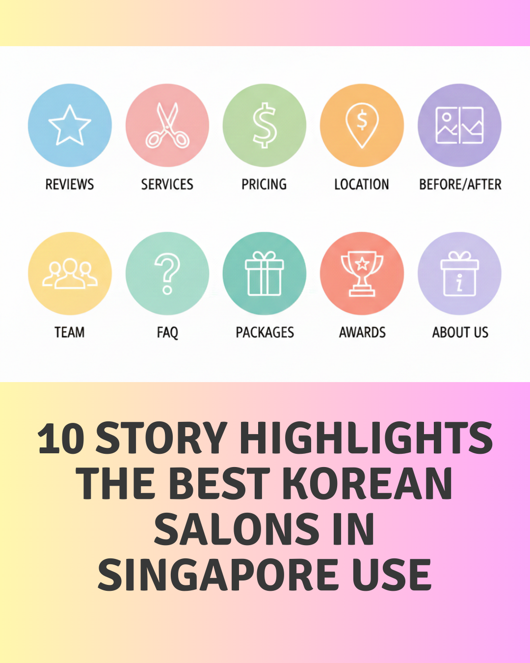 10 Story Highlights the Best Korean Salons in Singapore Use