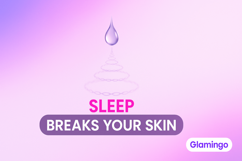 Poor Sleep, Low Melatonin & Skin Damage Explained | Glamingo Beauty & Wellness Blog