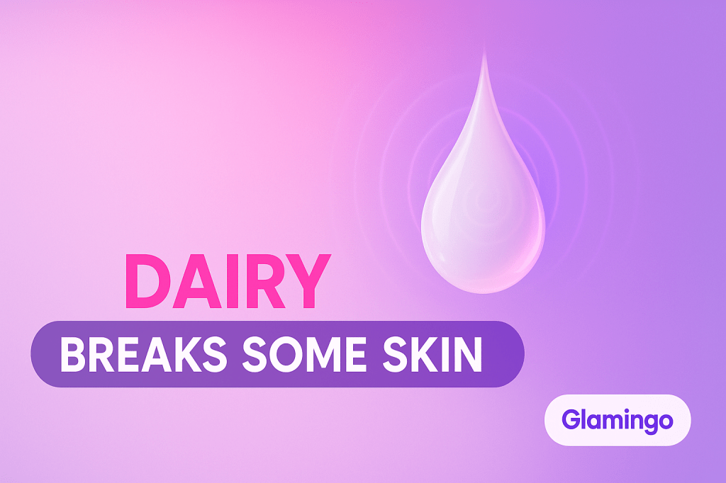 Why Dairy Triggers Acne: The Hormone Mechanism Explained | Glamingo Beauty & Wellness Blog