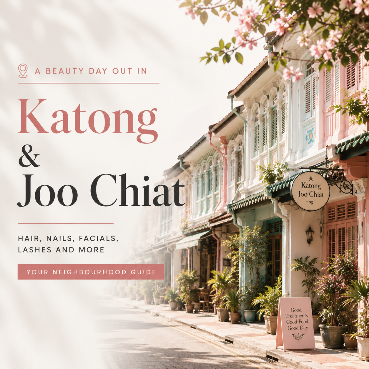 A Beauty Day Out in Katong and Joo Chiat
