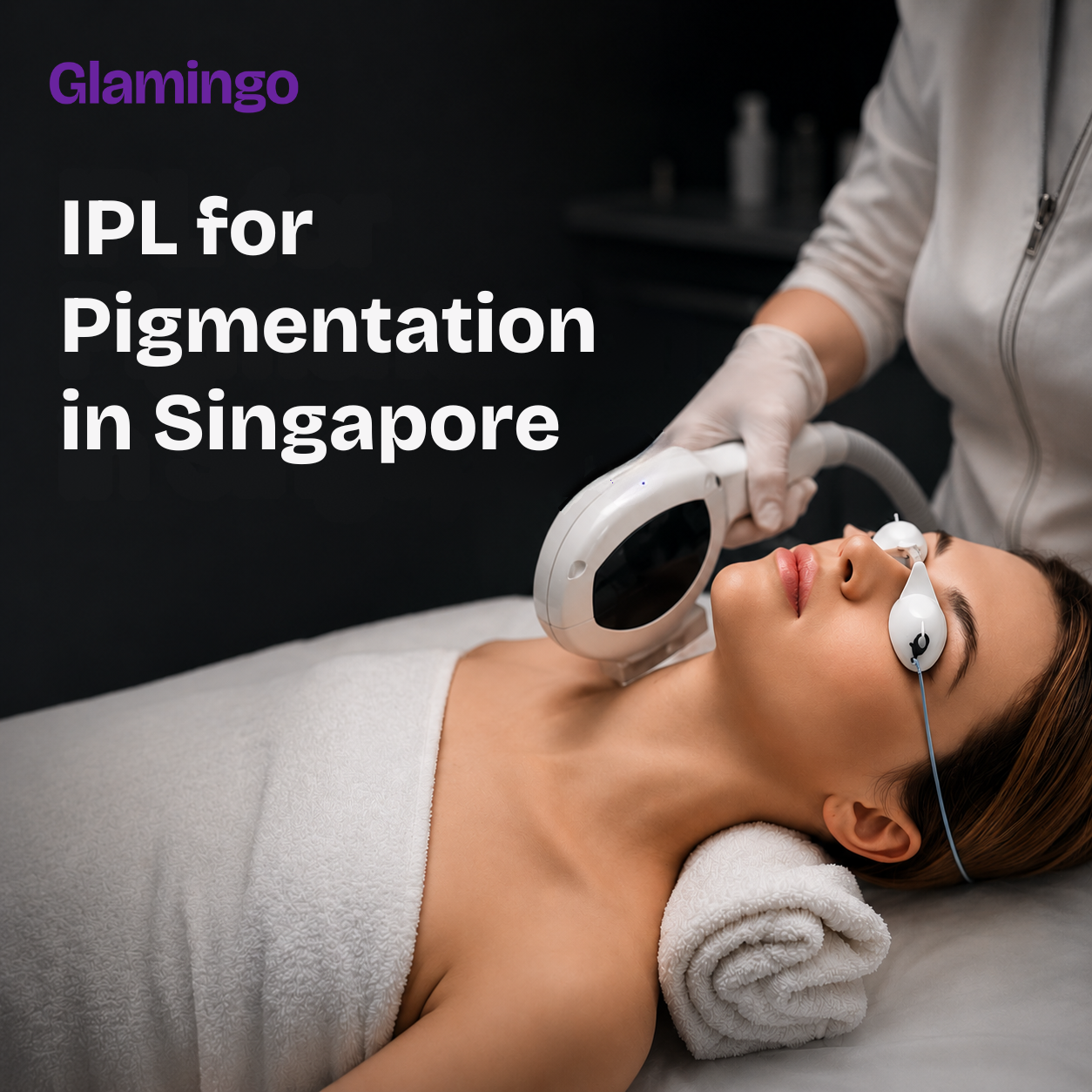 IPL for Pigmentation in Singapore: What It Actually Does (and When to See a Doctor First)