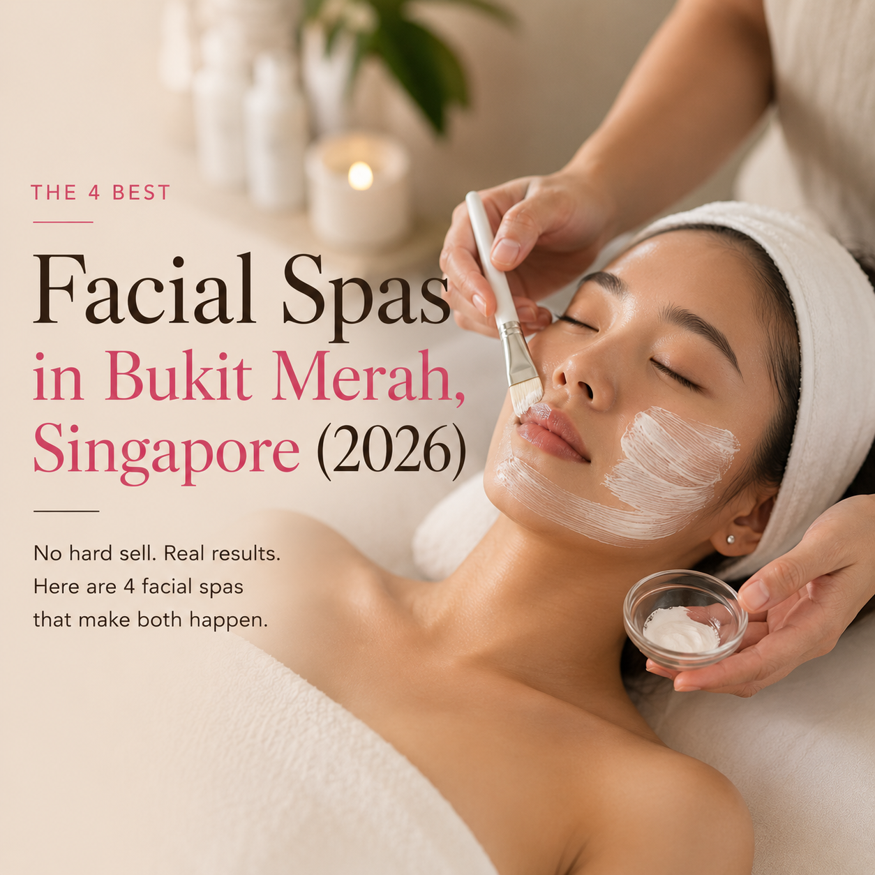 The Best Facial Spas in Bukit Merah, Singapore (2026)